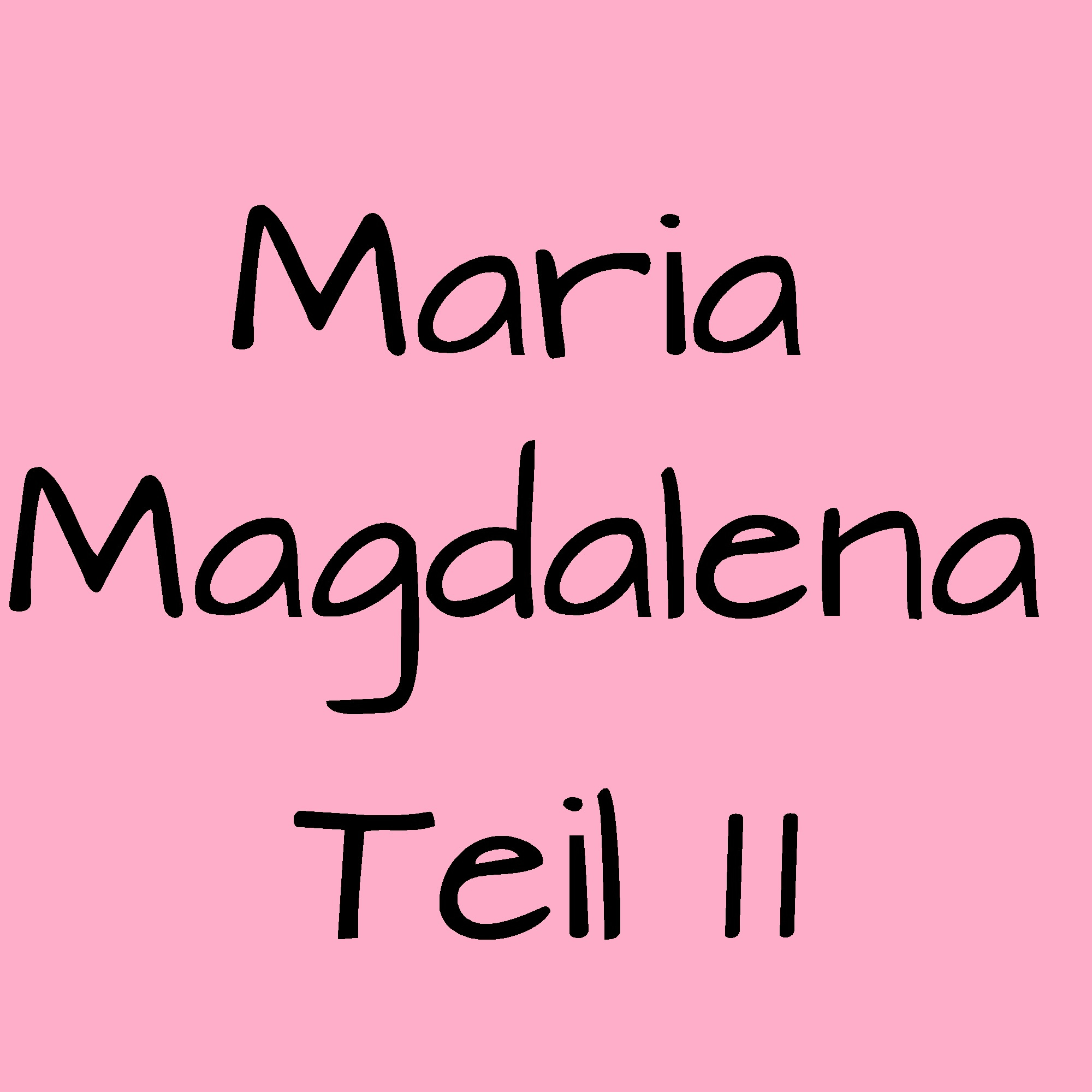 Maria Magdalena 2